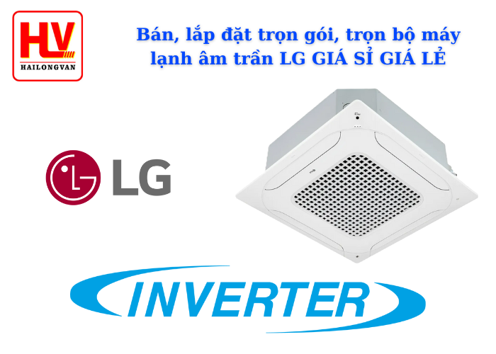 Top 3 dòng máy lạnh âm trần Cassette giá rẻ - tiết kiệm điện tốt
