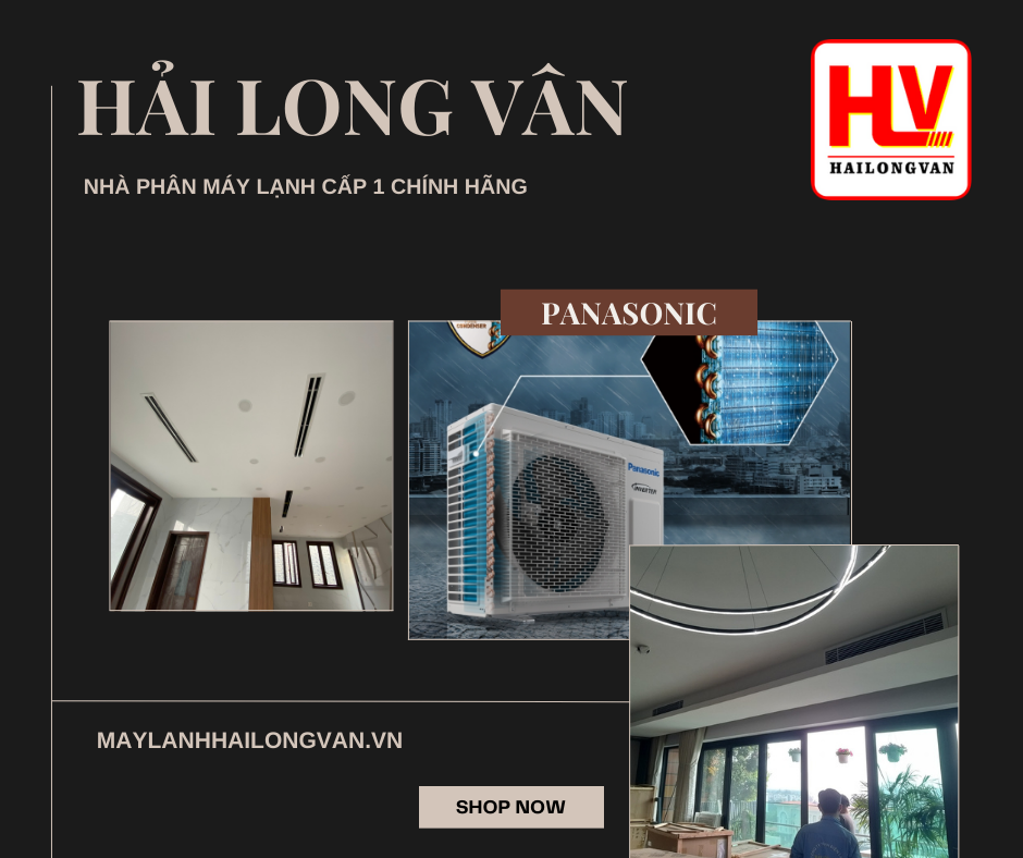 Máy Lạnh Giấu Trần Nối Ống Gió Panasonic Inverter: Một Số Thông Tin Cần Biết Trước Khi Mua